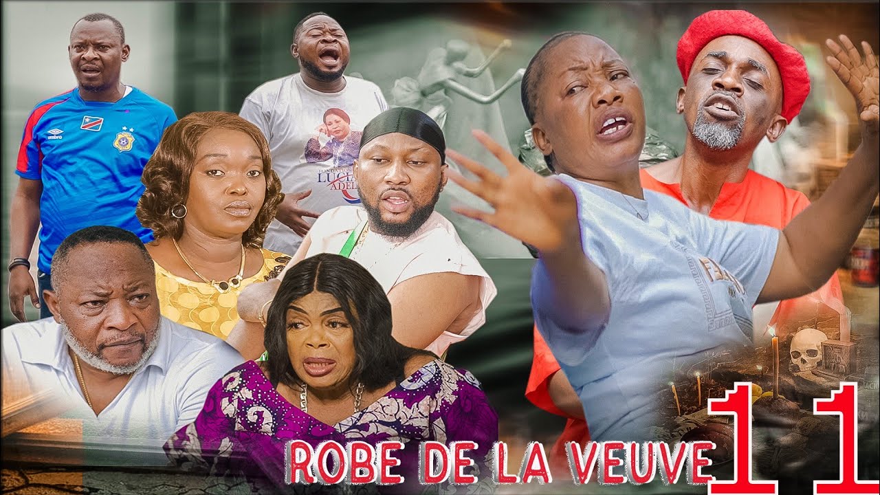 ROBE DE LA VEUVE EP11 FIN(film congolais) nouveauté février 2026.