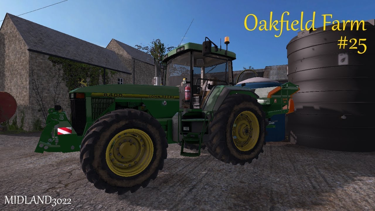 FS17 - Oakfield Farm Timelapse - #25 - Our last day!!