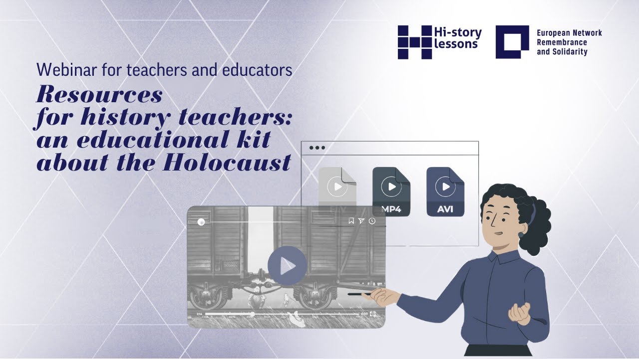 Webinar - Resources for history teachers: an educational kit about the Holocaust (M. Grądzka-Rejak)