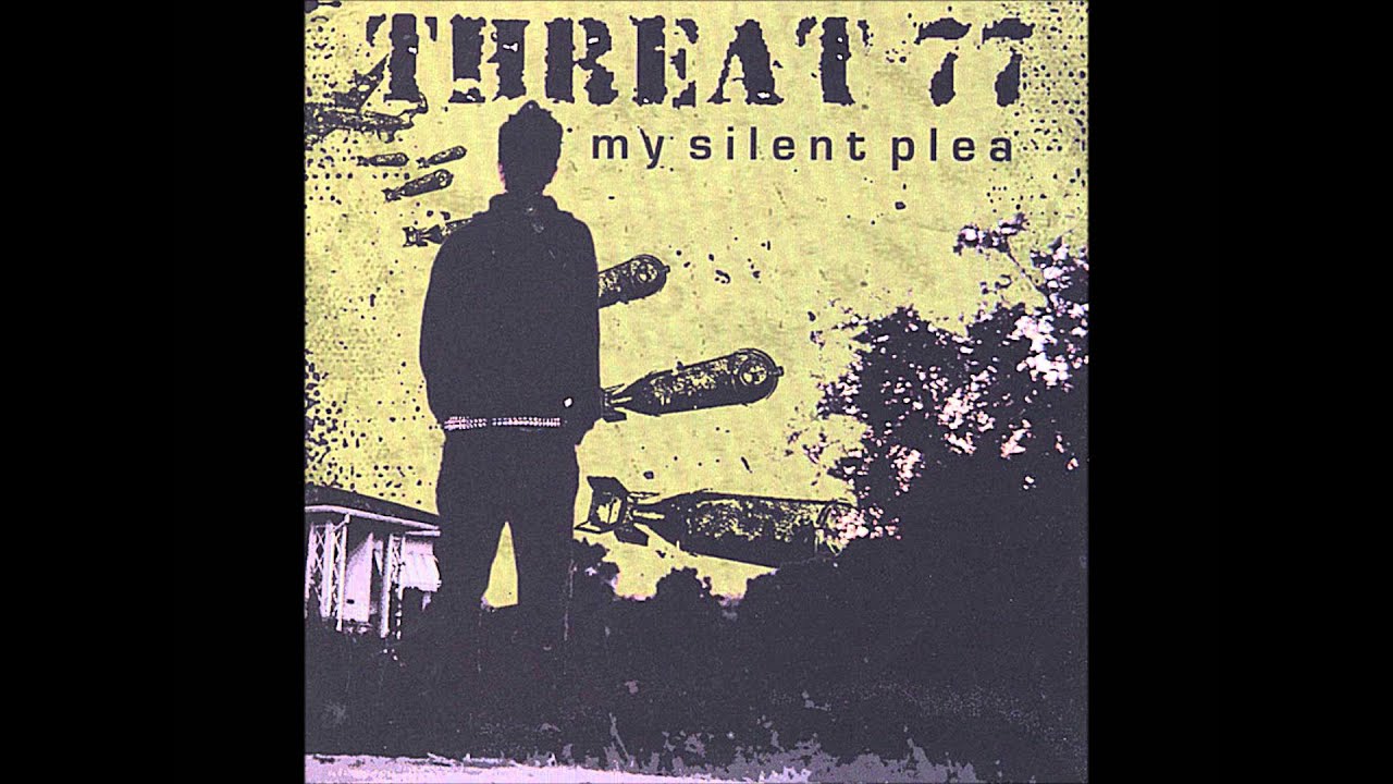 Threat 77 - My Silent Plea (Full Album)