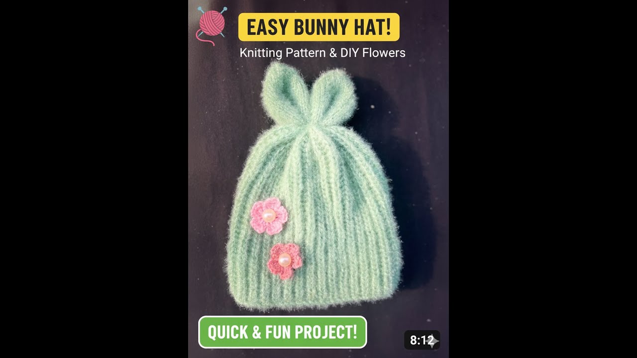 Bunny Hat: Free Knitting Pattern + How to Make Adorable Felt Flowers