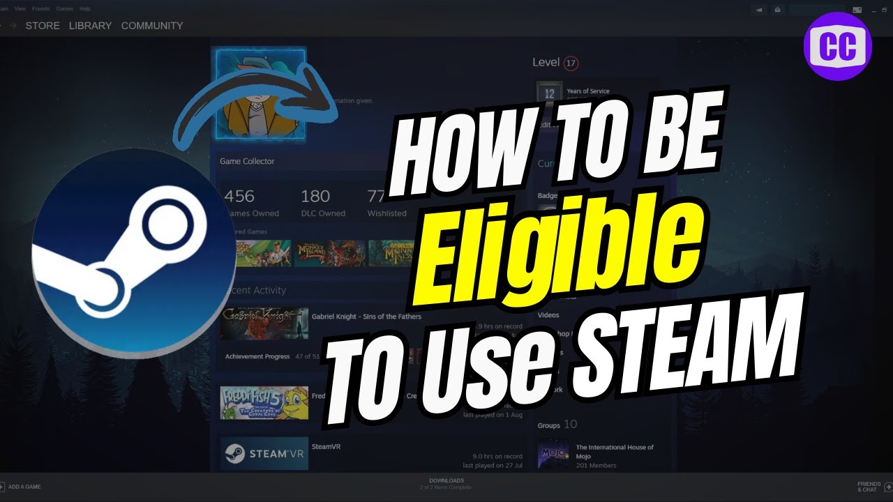 How To Be Eligible To Use Steam (2024)