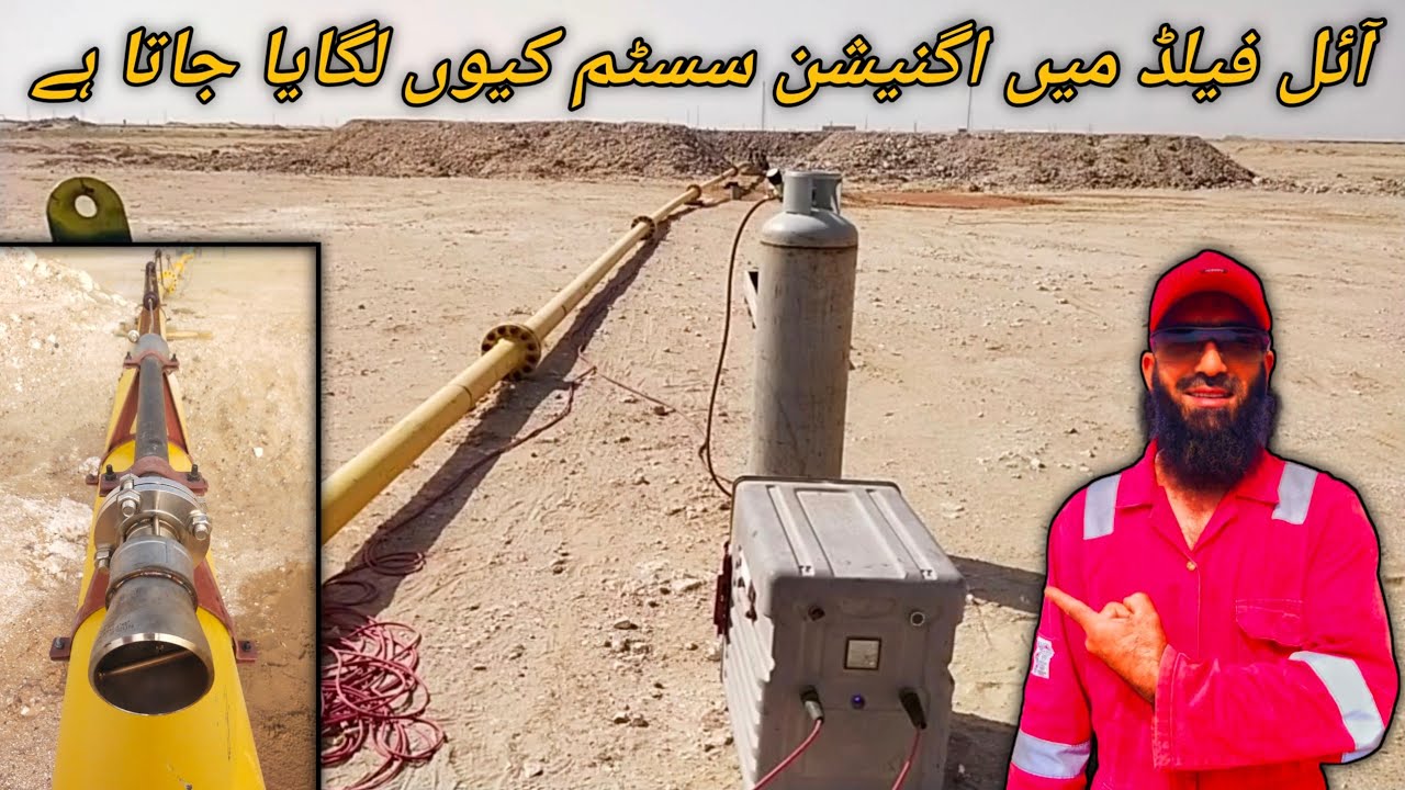 How ignition System Works in Urdu-Hindi | Why Do Apply ignition System in Oil & Gas