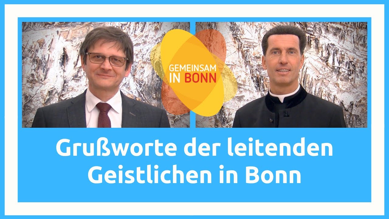 Gru&szlig;wort: Superintendent und Stadtdechant von Bonn