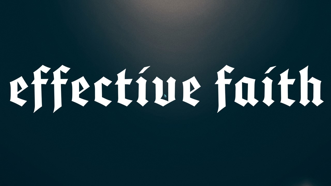 Effective Faith | Pastor Gershon Forde