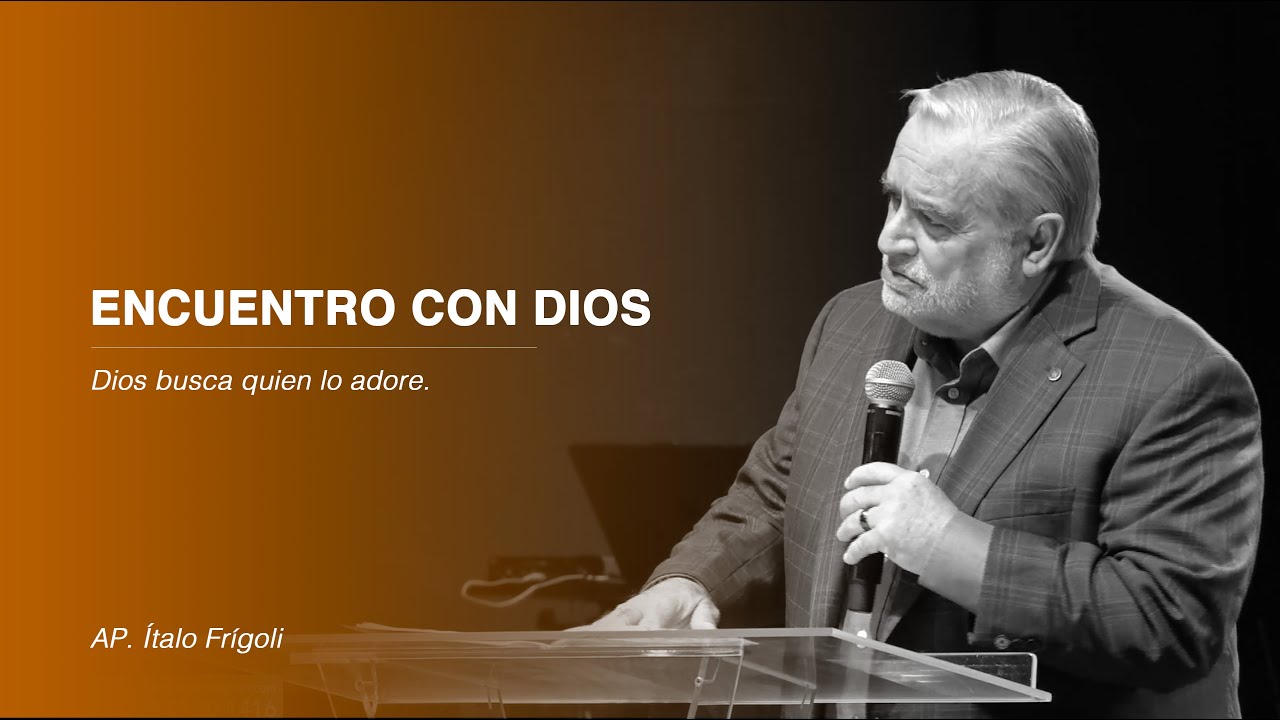 AP. Ítalo Frígoli - Encuentro con Dios.
