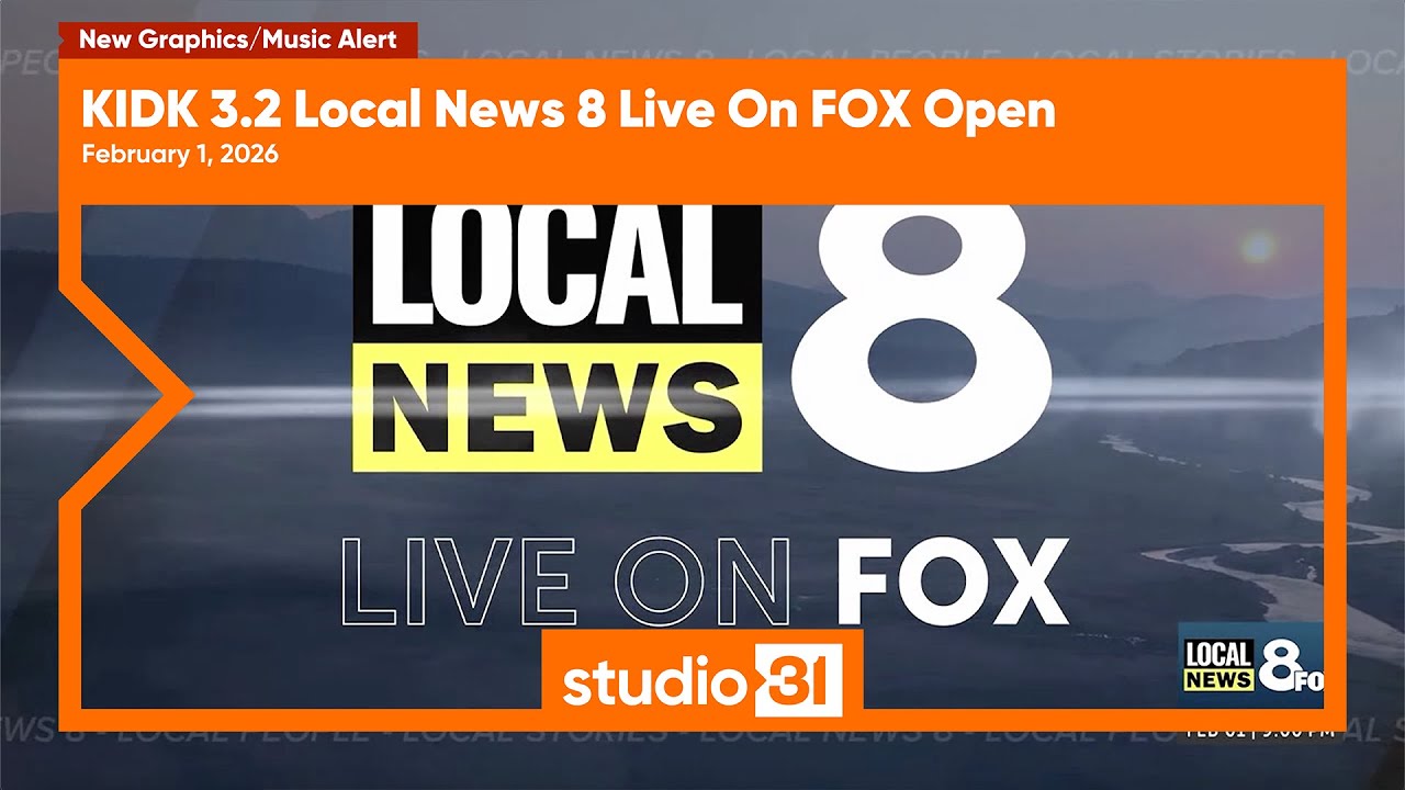 KIDK 3.2 Local News 8 Live On FOX Open, 2/1/2026 (New Graphics/Music)