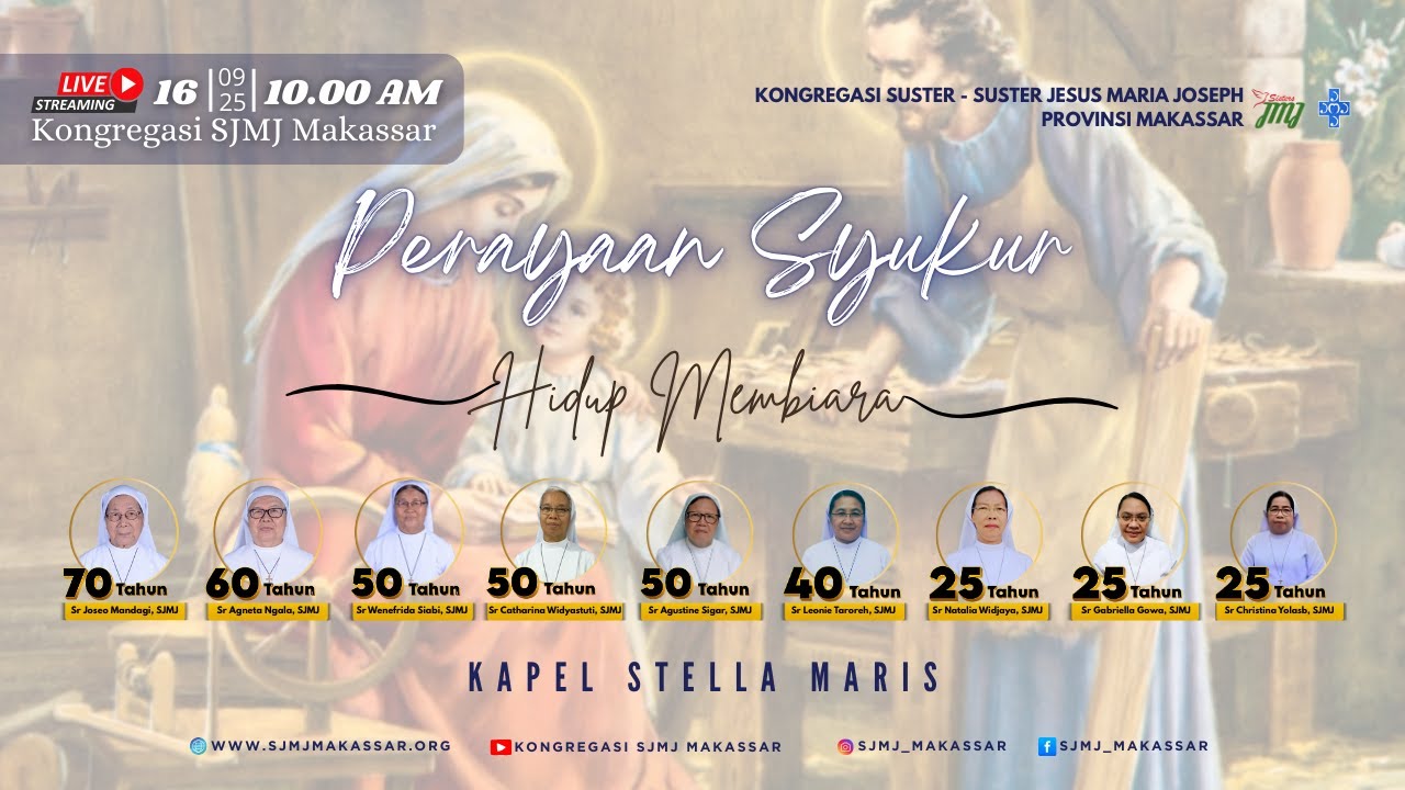 Perayaan Syukur Hidup Membiara | Kongregasi SJMJ Makassar | LiVe Kapel Stella Maris Makassar