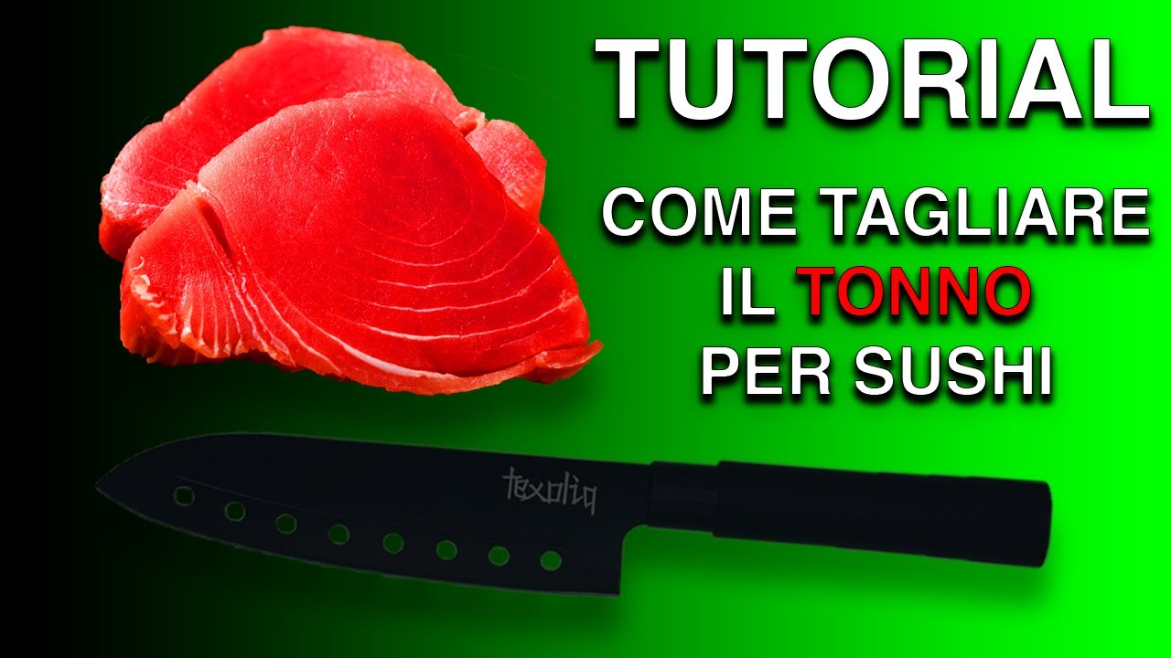 Come tagliare il tonno per il sushi video tutorial completo del taglio del tonno per sushi e sashimi