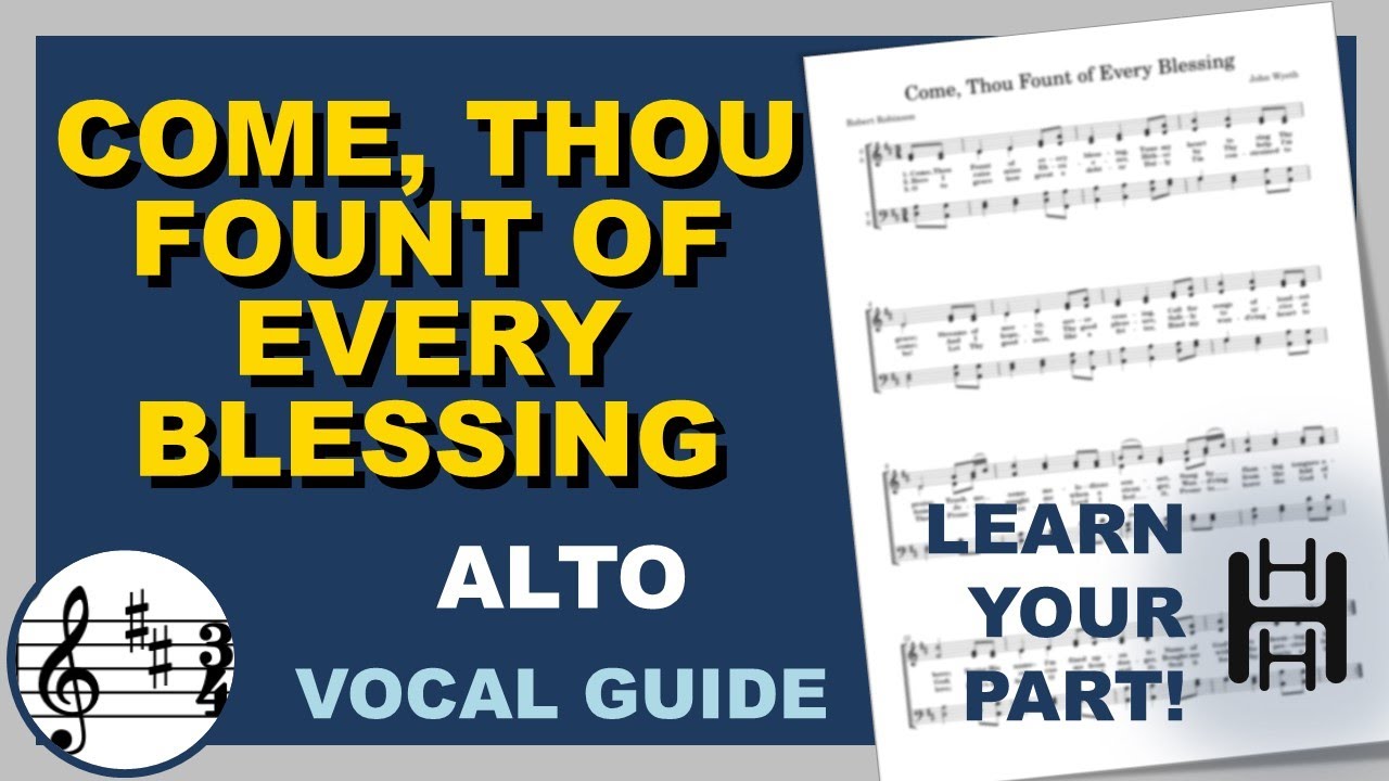 Come, Thou Fount of Every Blessing Alto D Major
