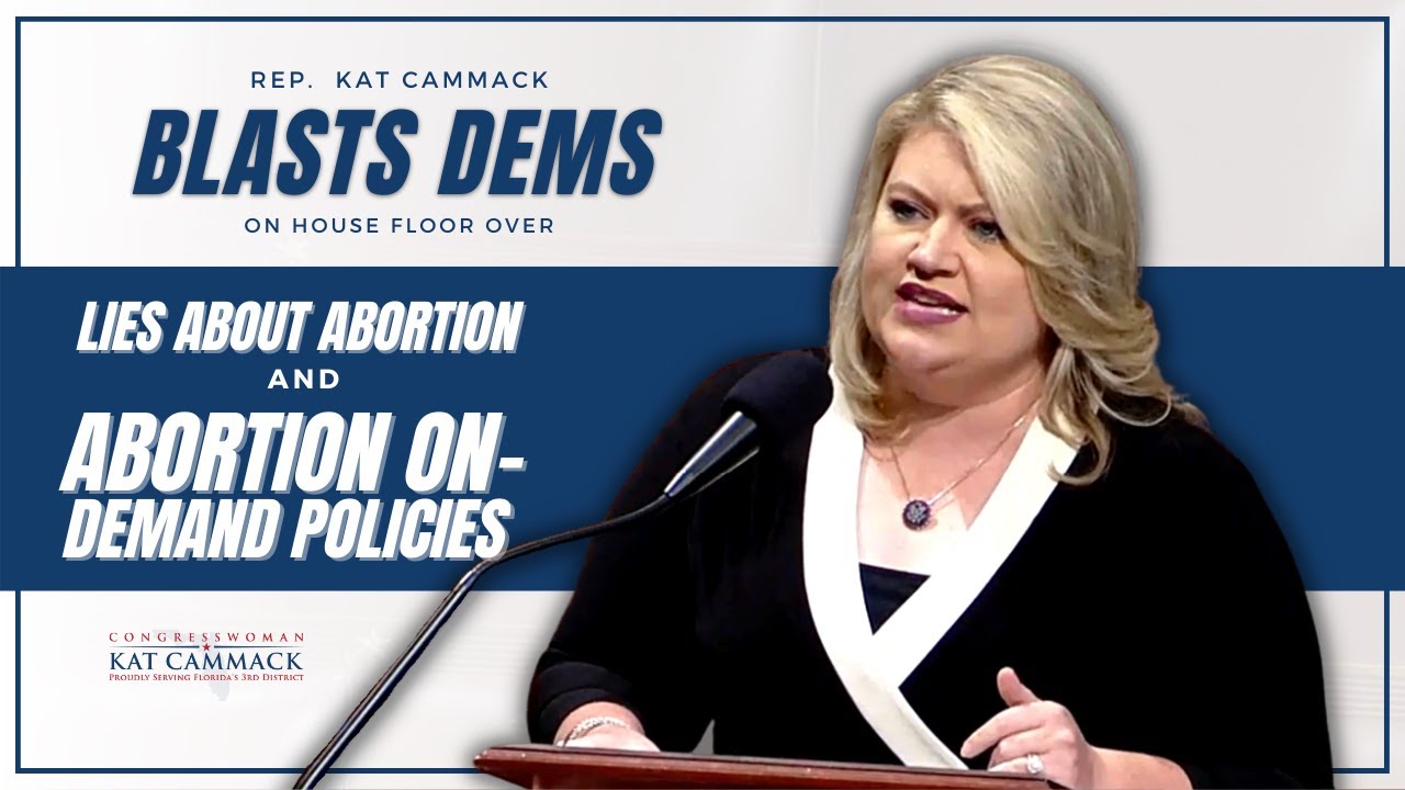 Rep. Cammack BLASTS Dems On House Floor Over Lies About Abortion & Bill Proposing Abortion On-Demand