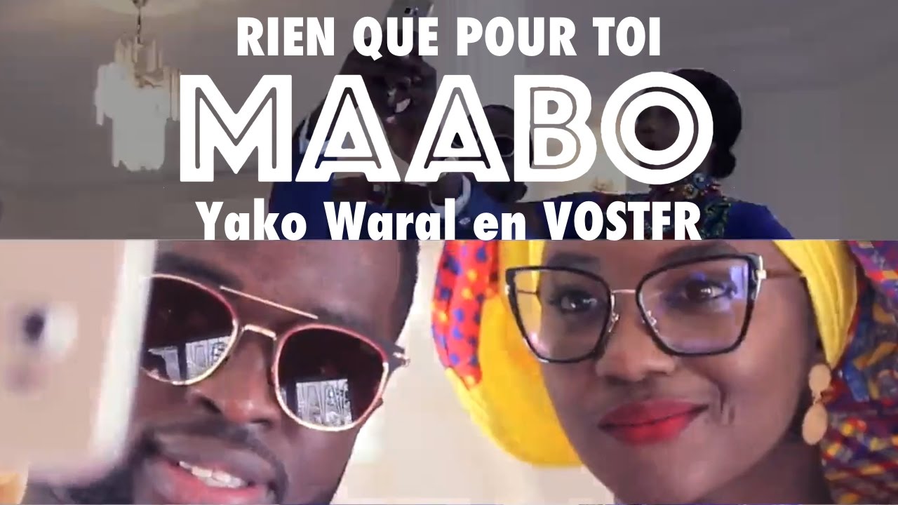 MAABO - Rien que pour toi (Yako Waral en VOSTFR)