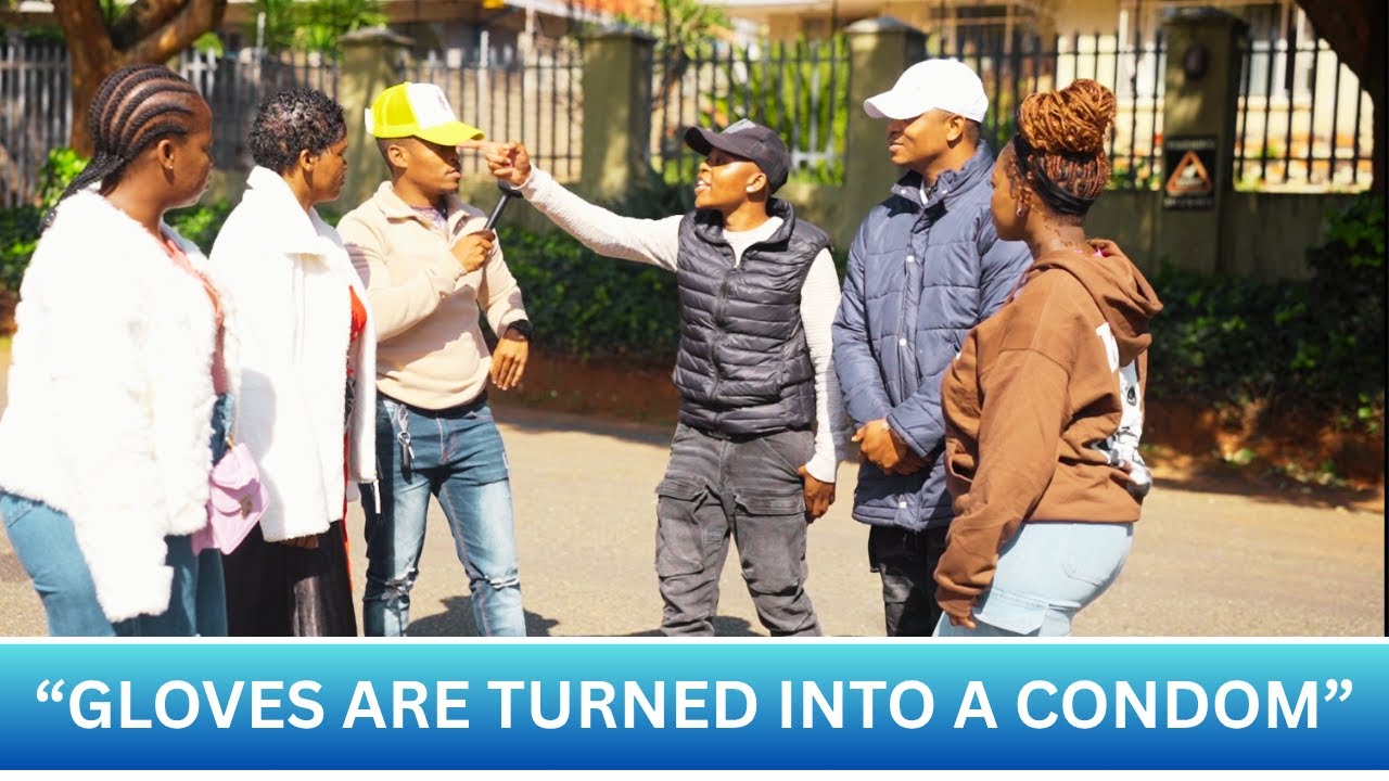 UYANGIJOLELA-“GLOVES ARE TURNED INTO A CONDOM”