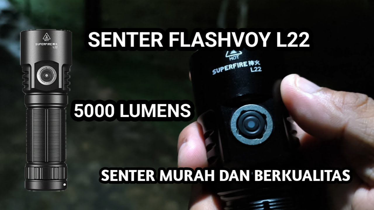 Unboxing Senter Terang Superfire Flashvoy L22 5000 Lumens