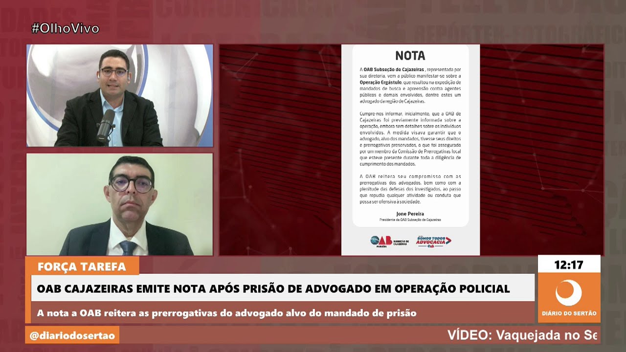 Presidente da OAB Cajazeiras fala sobre prisão de advogado de São José de Piranhas em operação