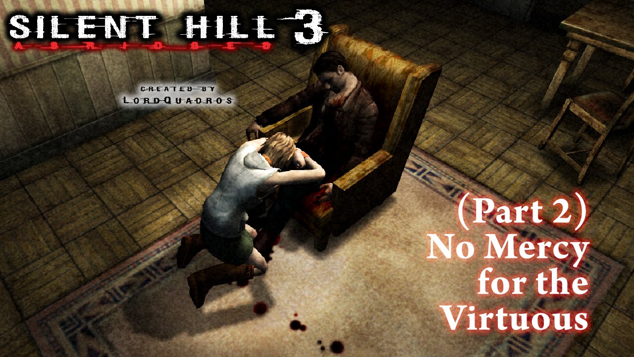 Silent Hill 3 Abridged (Part 2)