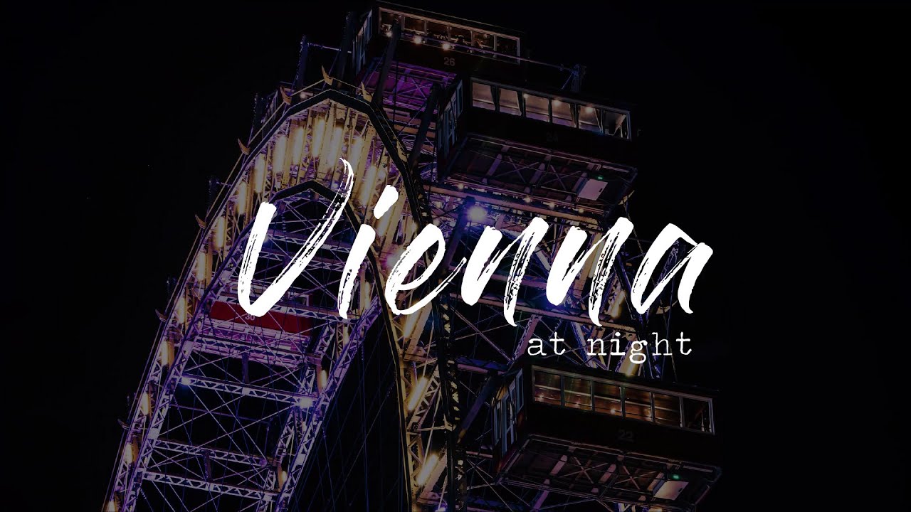 SPIRIT OF VIENNA AT NIGHT [4K]
