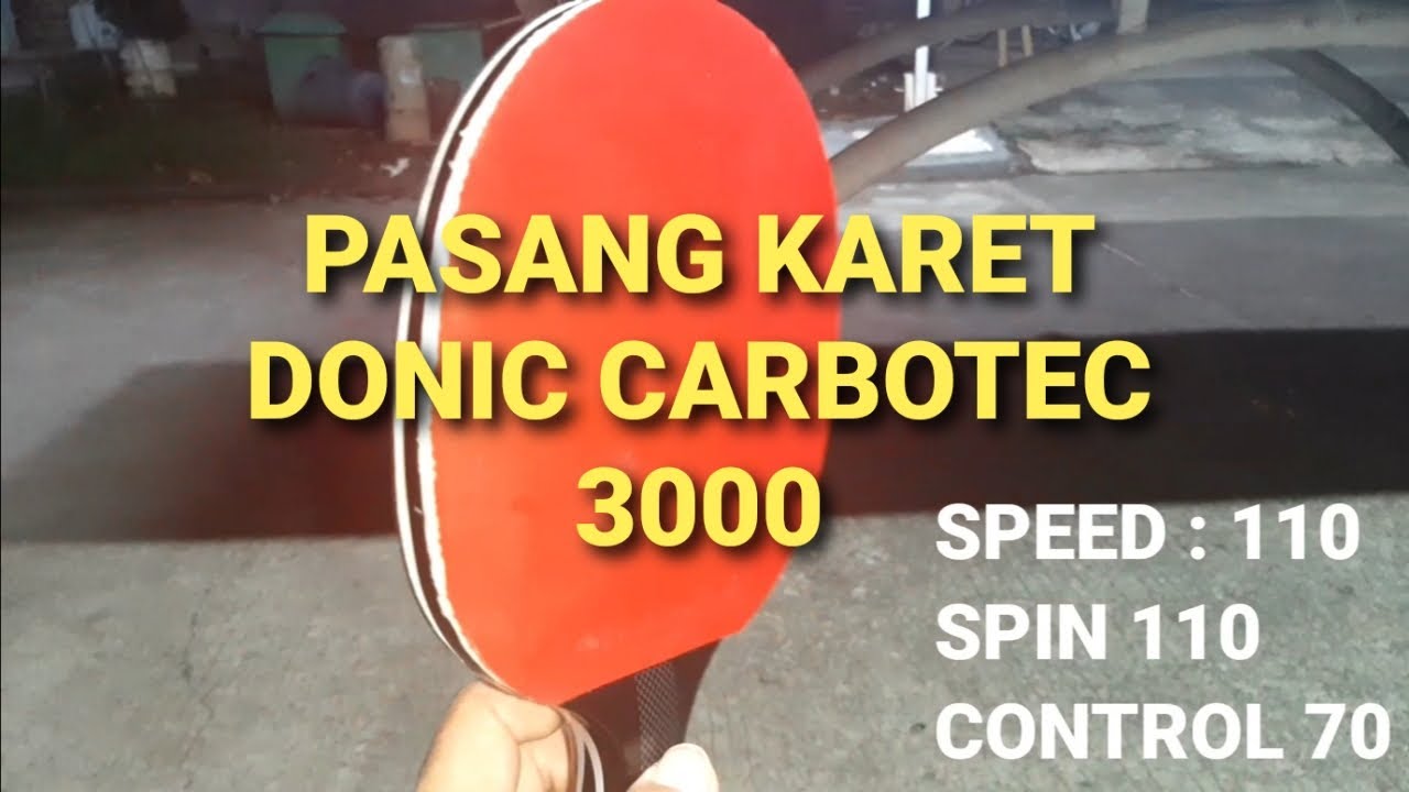 PASANG KARET DONIC CARBOTEC 3000