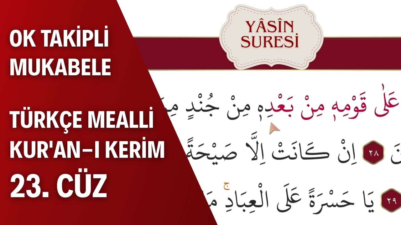 Kur'an-ı Kerim 23. Cüz | Ok Takipli Hatim | Mukabele | Türkçe Mealli