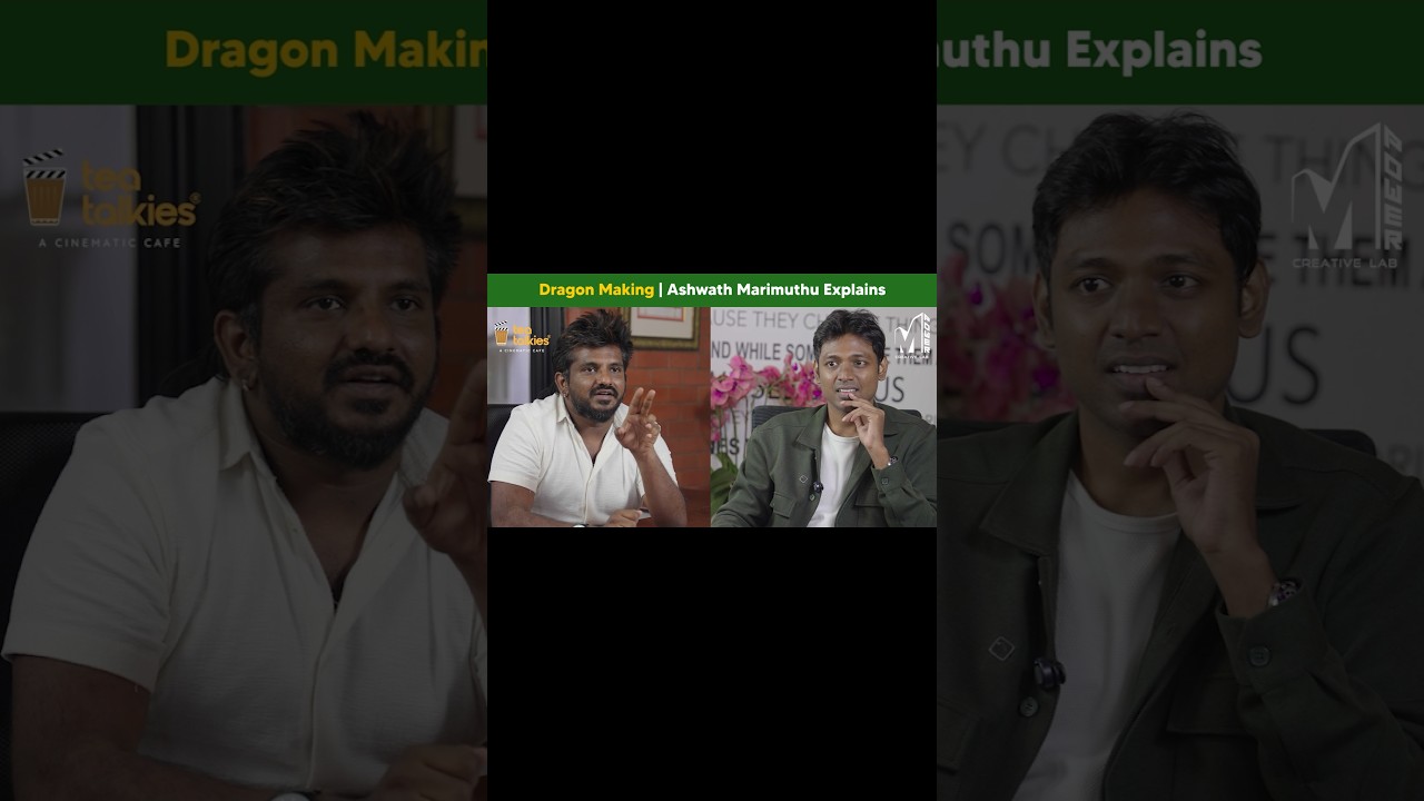 Dragon Making | Ashwath Marimuthu Explains | Maathevan | MPower #Dragon #AshwathMarimuthu #MPower