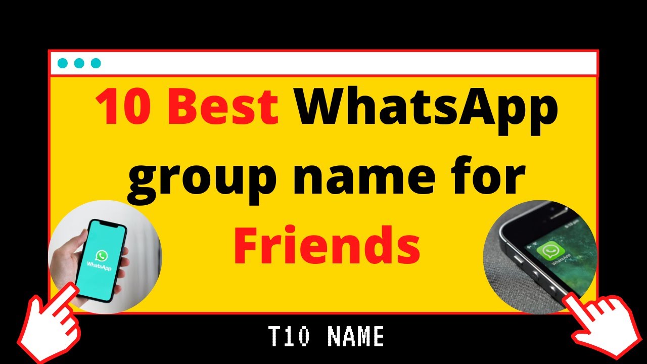 10 Best Whatsapp group name for friends | group name ideas |  WhatsApp group names | group ka name