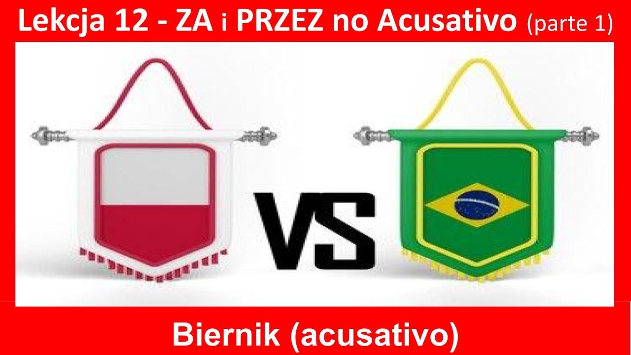 Lekcja 12 - Preposições no Acusativo (parte 1)