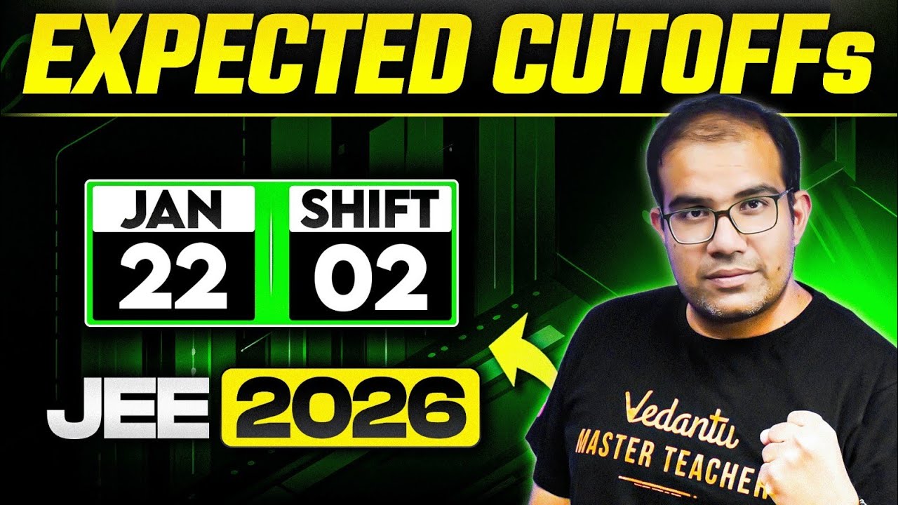 Jee 2026 | 22nd Jan Shift 2| Expected Cutoffs | Marks Vs Percentile | Vinay Shur Sir