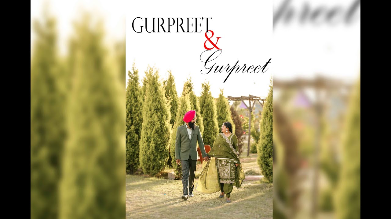 Gurpreet & Gurpreet || Prewedding Dashmesh Photography || 4k Video || 2025