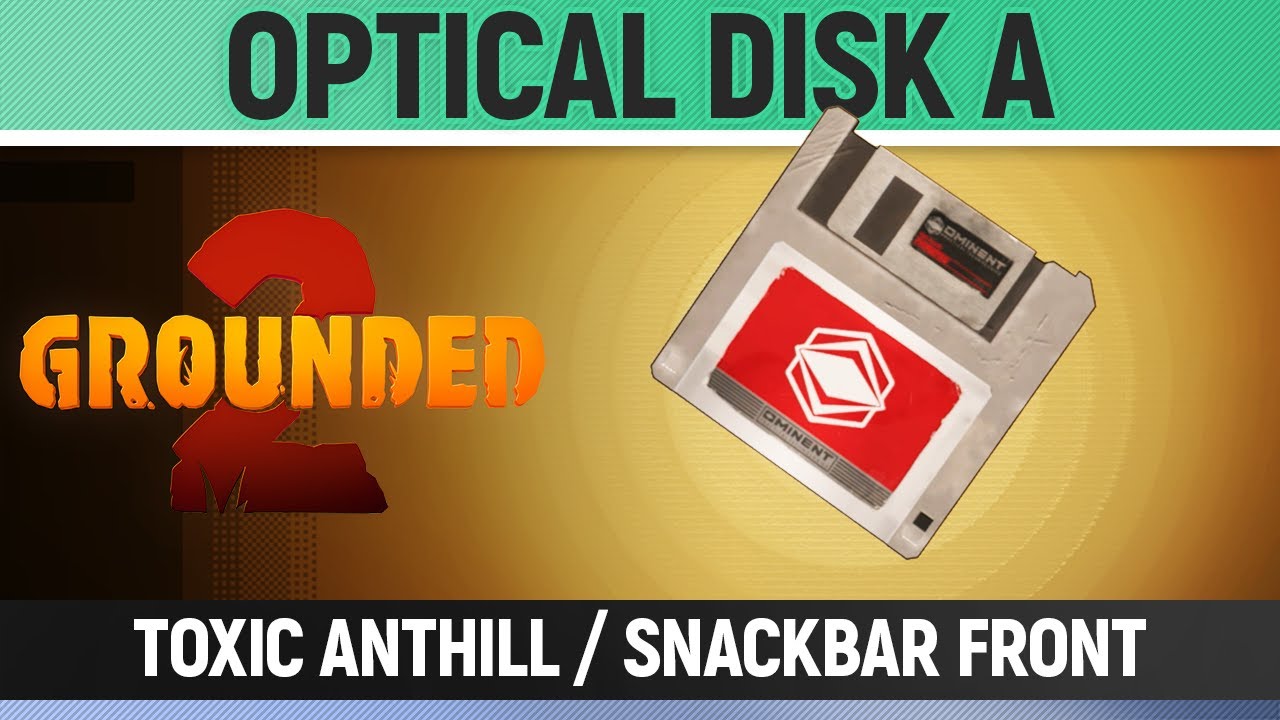 Grounded 2 - Optical Disk A Location (Toxic Anthill / Snackbar Front)