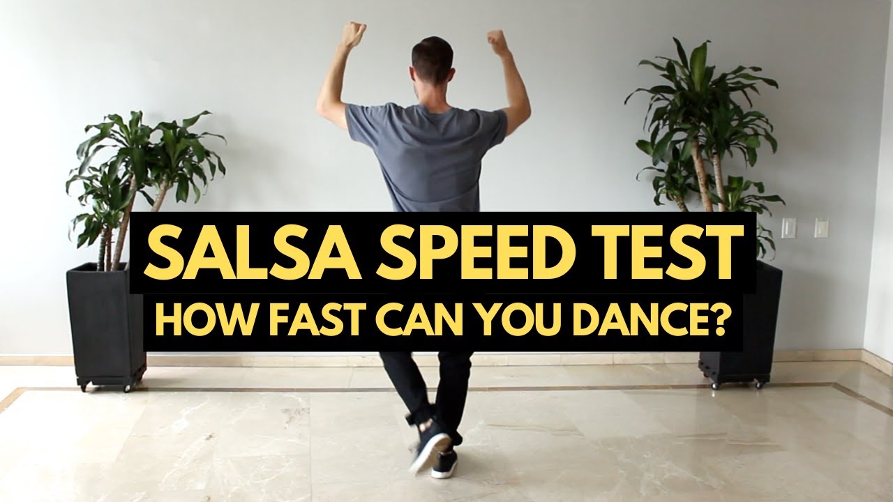 How Fast Can You Salsa Dance? Take the Salsa Speed Test! (160-300 BPM)