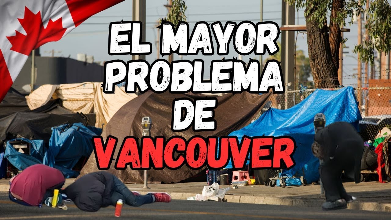 La cara oscura de Vancouver | CANADA