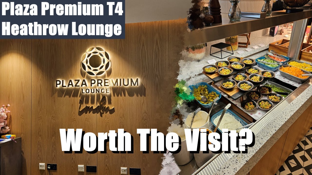 Plaza Premium Lounge Heathrow Terminal 4 - Is it Good?
