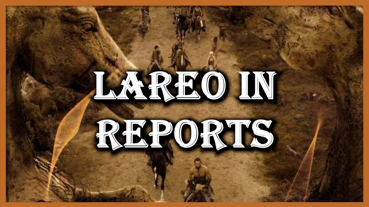 Lareo In Reports - BETTER Than Latz/Patelo? - GoTWiC