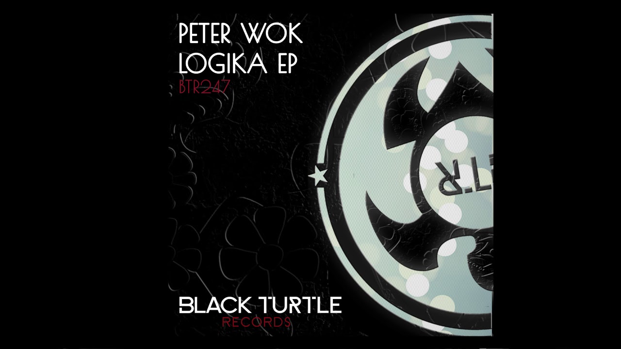 Peter Wok -  Logika  (Original Mix) BTR246