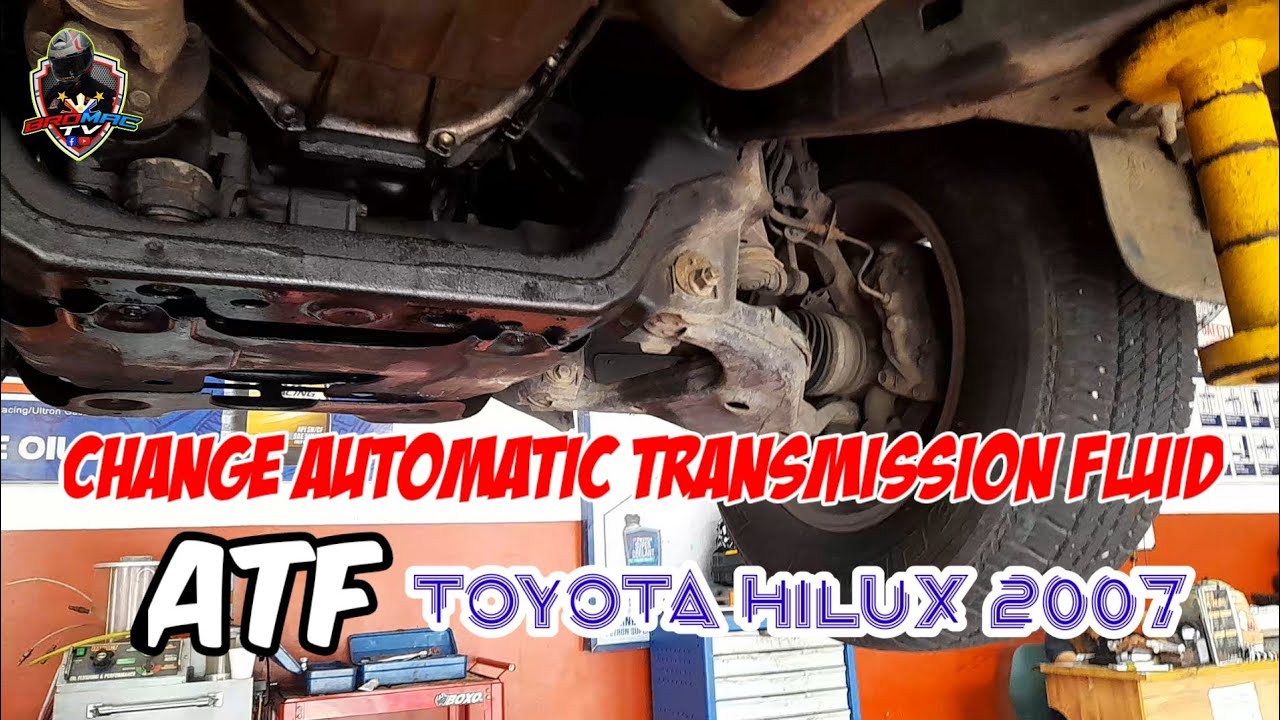 TOYOTA HILUX 2007 Change ATF(AutomaticTransmissionFluid