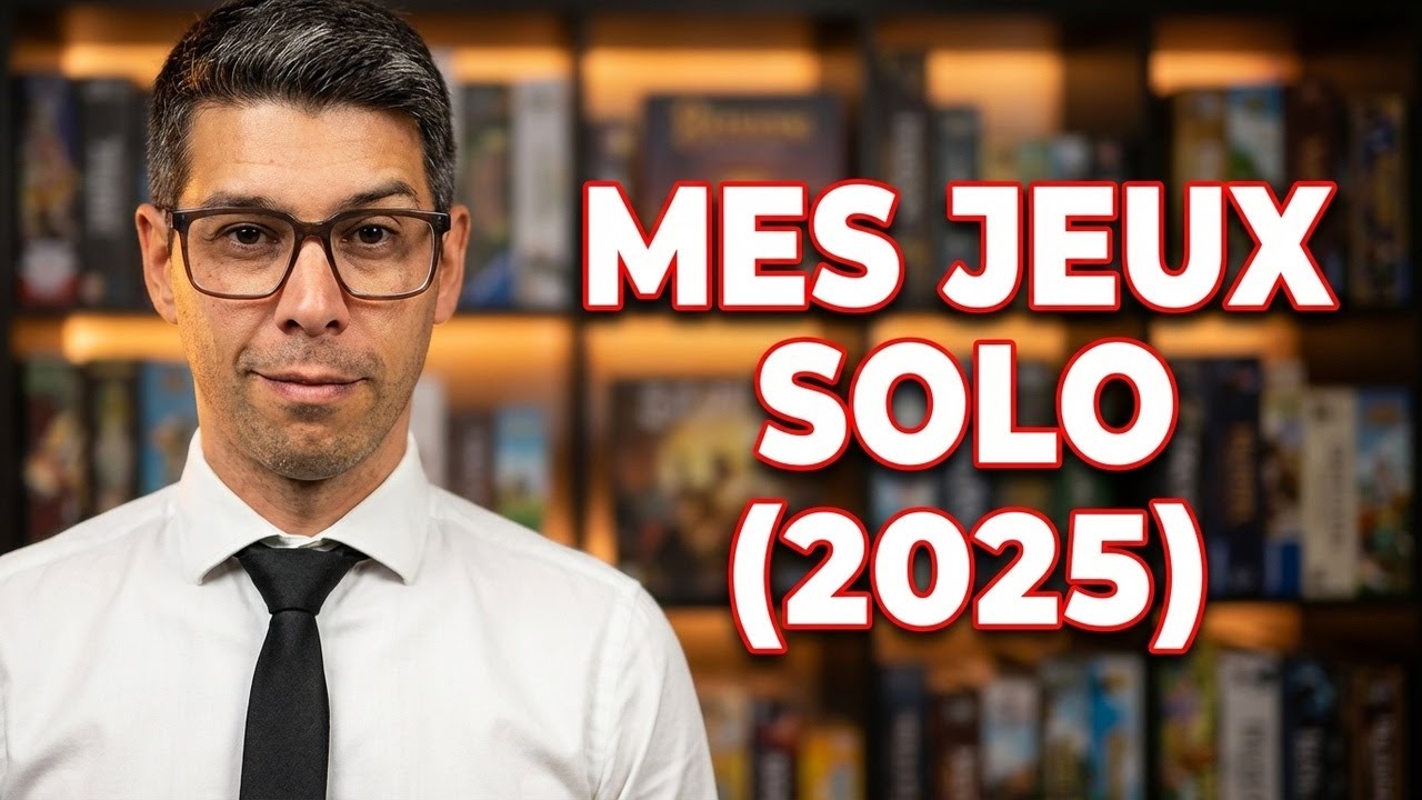 SEUL, mais HEUREUX!  Mes 10 jeux SOLO préférés en 2025