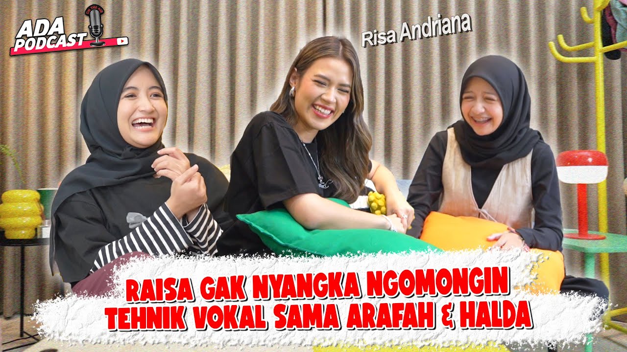 HALDA DAPET KELAS TEKNIK VOKAL EKSKLUSIF DARI RAISA !! 🎤🔥 // Ada Podcast