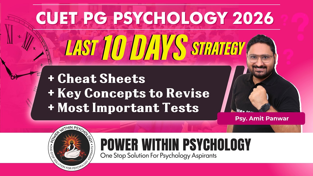 CUET PG Psychology 2026 Last 10 Days Strategy | Key Concepts and Tests | Live Session