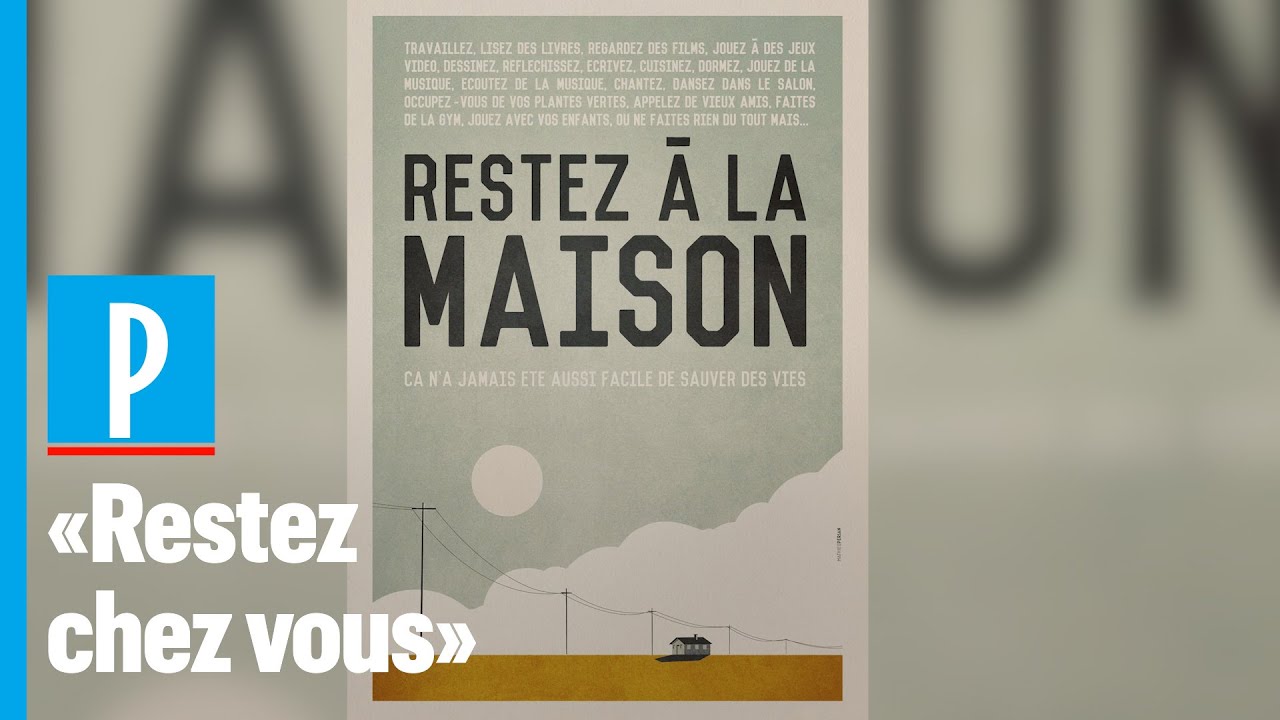 &laquo;Restez &agrave; la maison&raquo; : l'affiche qui demande aux Fran&ccedil;ais de ne plus sortir