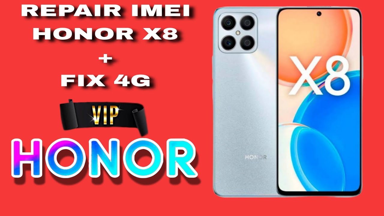 REPARACION HONOR X8 F4 + FIX 4G 📥