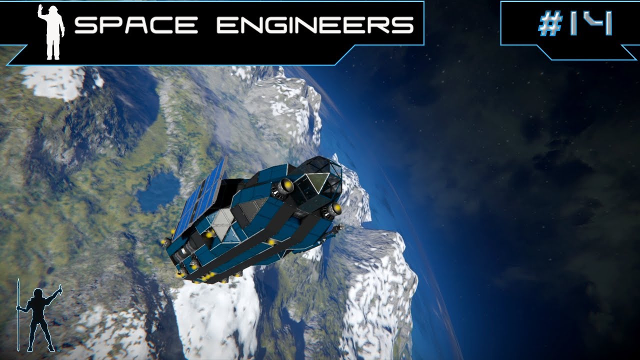 We're Going To Space, Spaaaaaaaace! - Space Engineers LP - E14