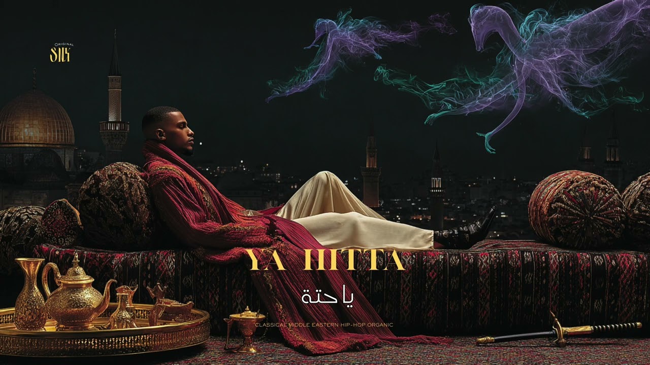 Ya Hitta | يا حتة | Classical Middle Eastern Hip-Hop Organic 