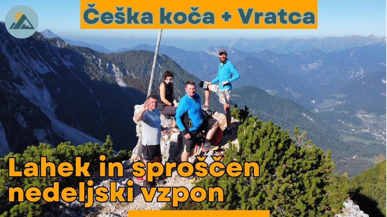 Češka koča | Vratca (krasen in ne prezahteven vzpon s super razgledi) | Ravenska Kočna