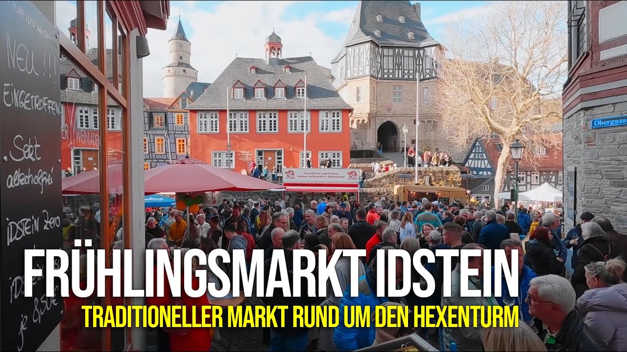 Frühlingsmarkt IDSTEIN - traditioneller Markt mit Rummel und Gaumenfreude rund um den Hexenturm