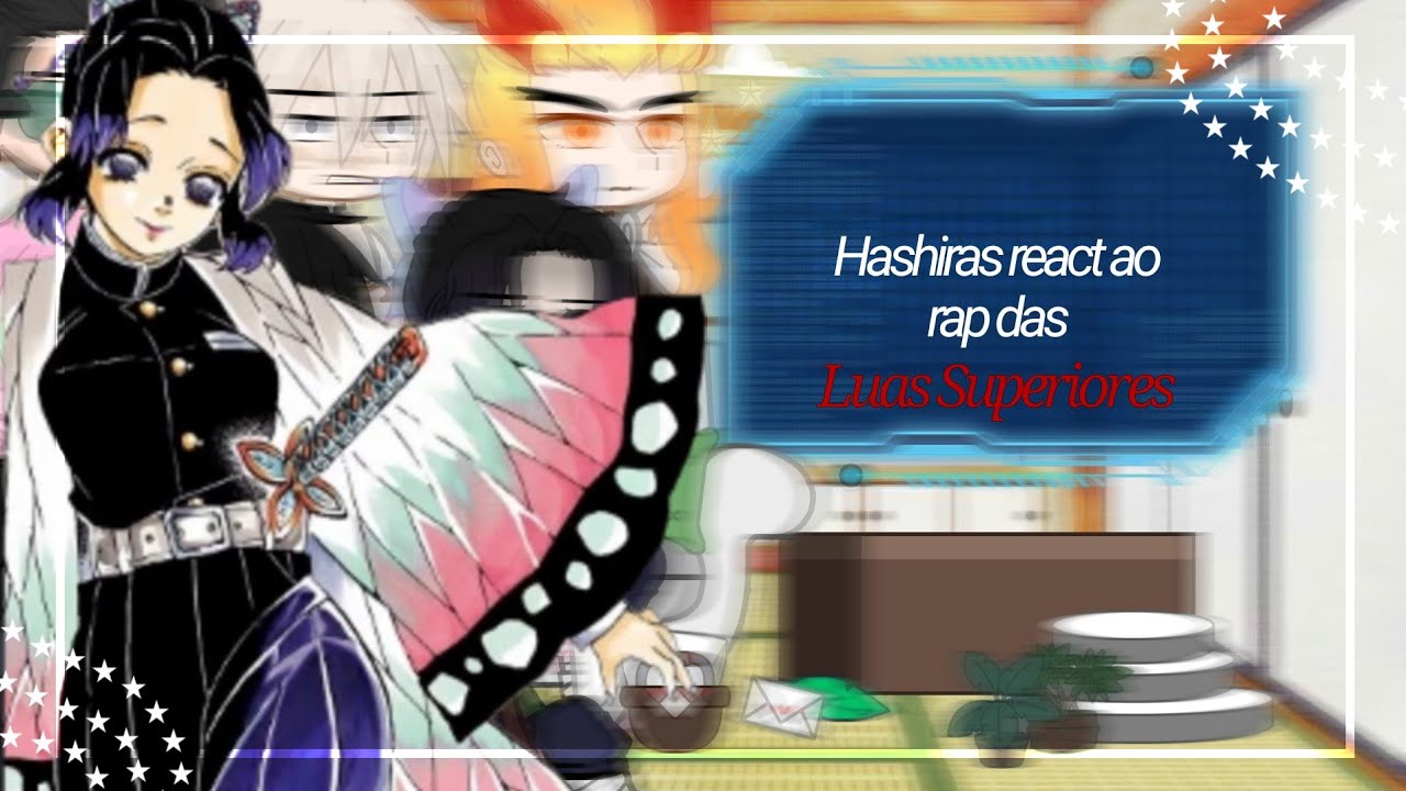 Hashiras React ao Rap das Luas Superiores // Demon Slayer // | | Luar de Sangue | | ( @BasaraMusic  )