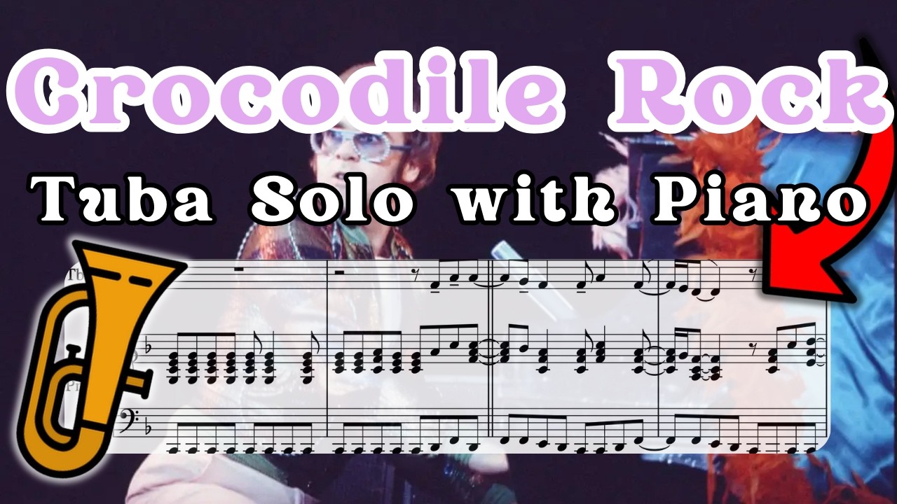 Crocodile Rock for Tuba (Elton John) | Sheet Music Play Along