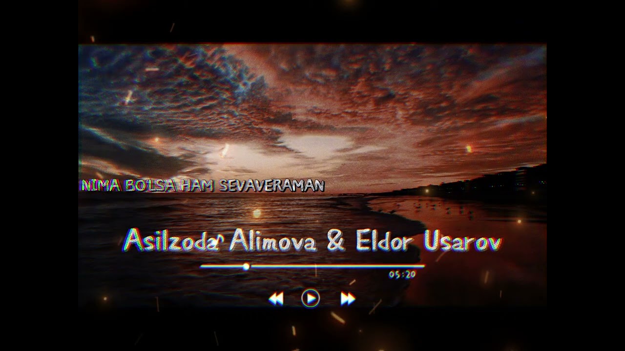 Asilzoda Alimova & Eldor Usarov - Nima Bolsa Ham Sevaveraman. Barcha Qisimlar