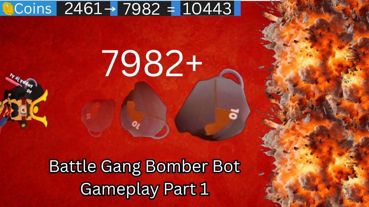 Battle Gang Bomber Bot Gameplay