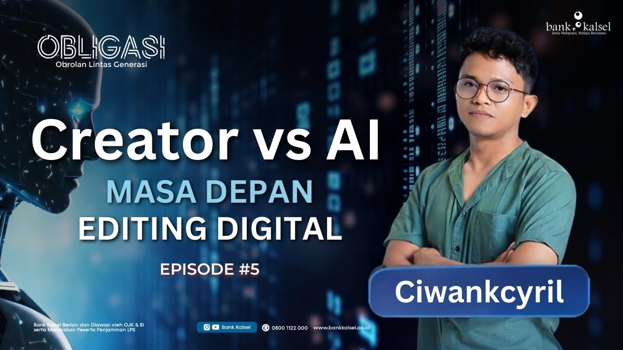 OBLIGASI Episode 5 - Creator VS AI (Masa Depan Editing Digital)