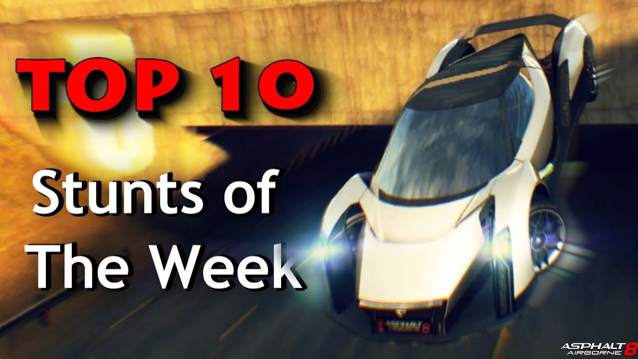 Asphalt 8 | TOP 10 Stunts of The Week #28